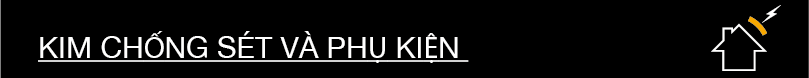 Kim chống sét và phụ kiện 